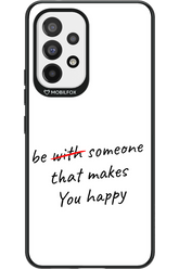 Choose Happiness - Samsung Galaxy A53