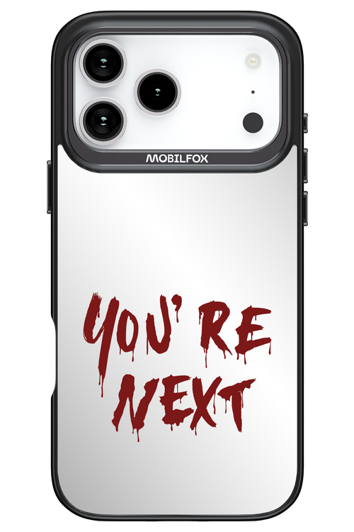 You're Next (Mirror) - Apple iPhone 17 Pro Max