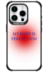 My body is perfection - Apple iPhone 15 Pro