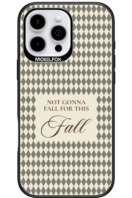 Not Gonna Fall - Apple iPhone 16 Pro Max
