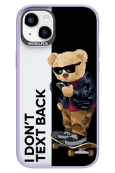 I Don’t Text Back - Apple iPhone 14 Plus