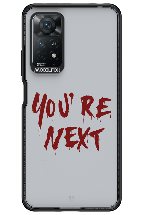 You're Next - Xiaomi Redmi Note 11Pro 4G/5G