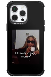 I literally create money - Apple iPhone 14 Pro Max