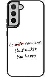 Choose Happiness - Samsung Galaxy S22+