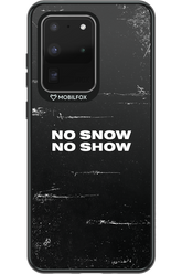 No snow, no show - Samsung Galaxy S20 Ultra 5G