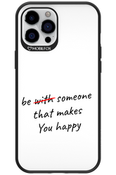 Choose Happiness - Apple iPhone 12 Pro Max
