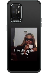 I literally create money - OnePlus 8T