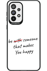 Choose Happiness - Samsung Galaxy A73