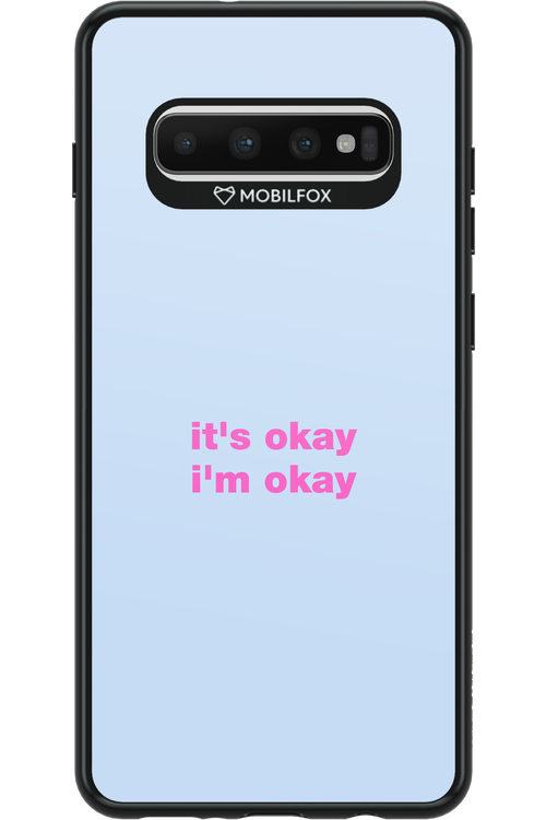 It_s Okay - Samsung Galaxy S10+