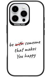 Choose Happiness - Apple iPhone 16 Pro