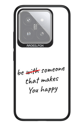 Choose Happiness - Xiaomi 14