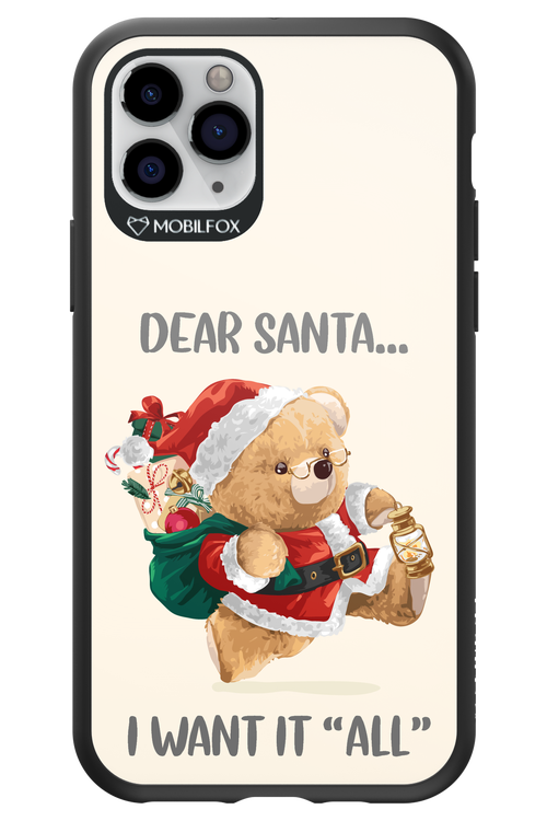 Dear Santa i want it all - Apple iPhone 11 Pro