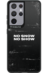 No snow, no show - Samsung Galaxy S21 Ultra