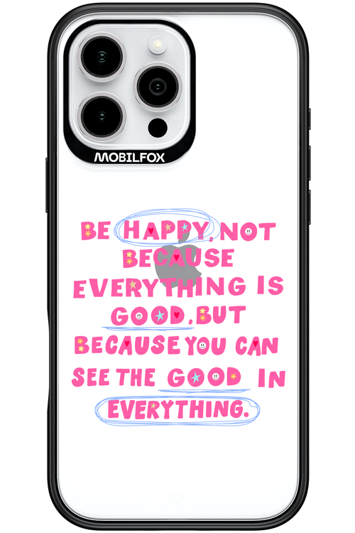 Be Happy - Apple iPhone 16 Pro Max