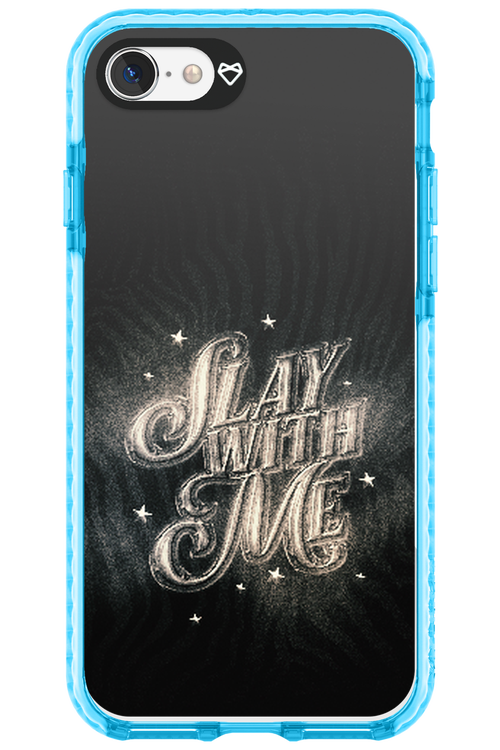 Slay with Me - Apple iPhone SE 2020