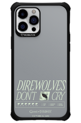 Direwolves Don’t Cry - Apple iPhone 12 Pro Max