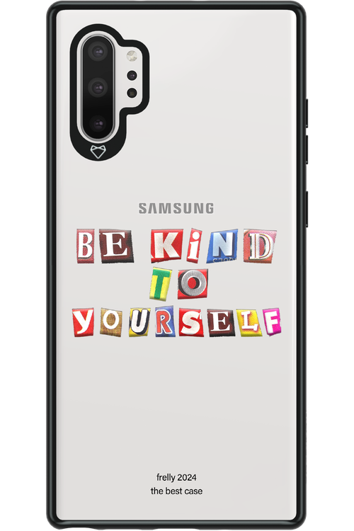 Be Kind To Yourself - Samsung Galaxy Note 10+