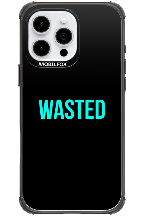WASTED 2.0 - Apple iPhone 16 Pro Max
