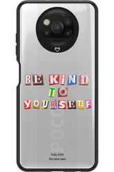 Be Kind To Yourself - Xiaomi Poco X3 NFC