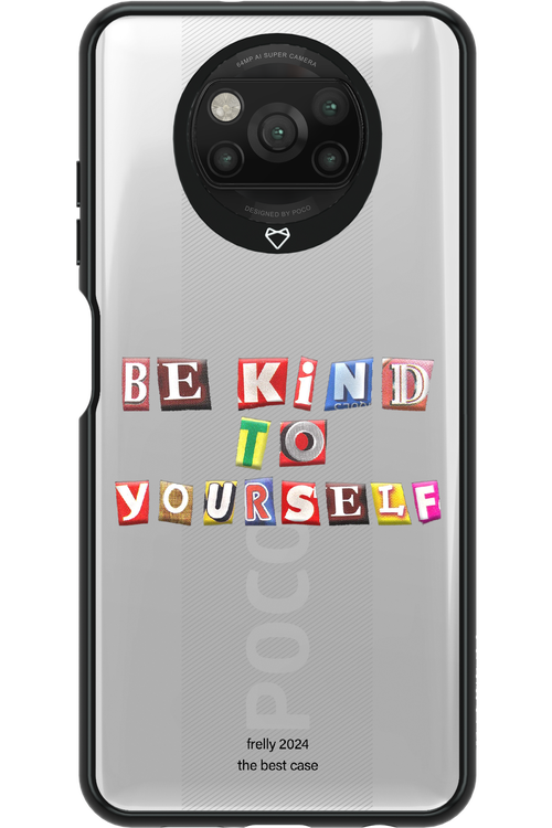 Be Kind To Yourself - Xiaomi Poco X3 NFC