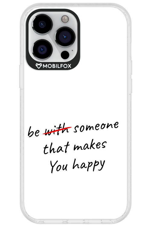 Choose Happiness - Apple iPhone 13 Pro Max