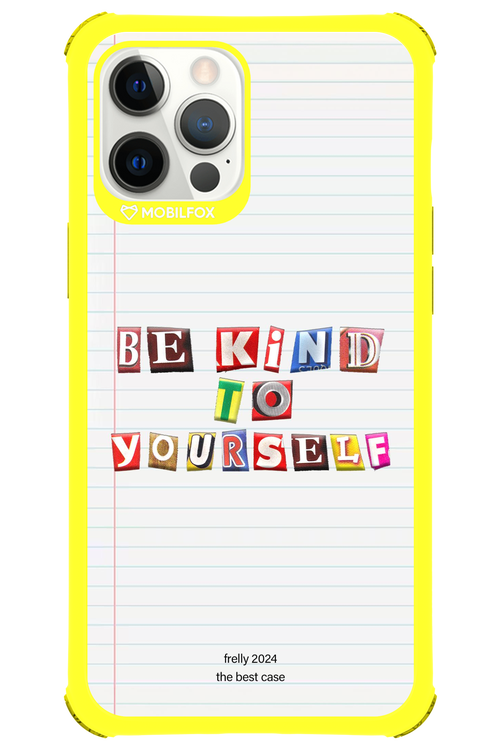 Be Kind To Yourself Notebook - Apple iPhone 12 Pro Max