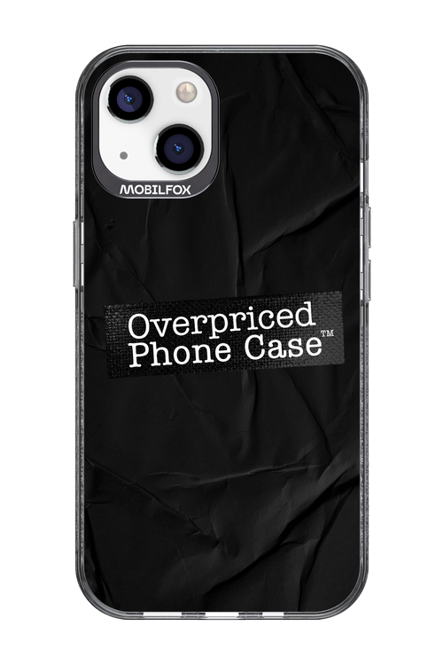 Overpriced Phone Case 2.0 - Apple iPhone 13