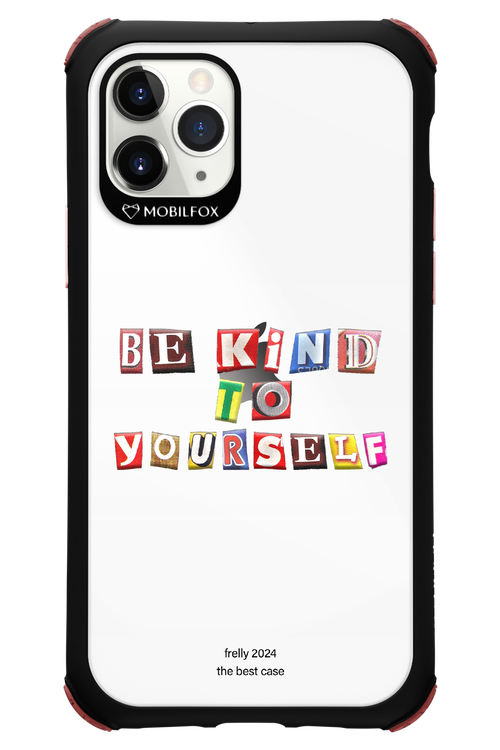 Be Kind To Yourself - Apple iPhone 11 Pro