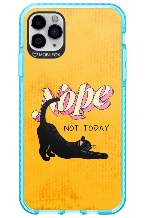 Nope, Not Today 2.0 - Apple iPhone 11 Pro Max