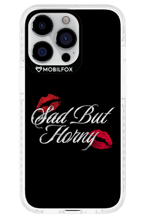 Sad But Horny 2.0 - Apple iPhone 13 Pro