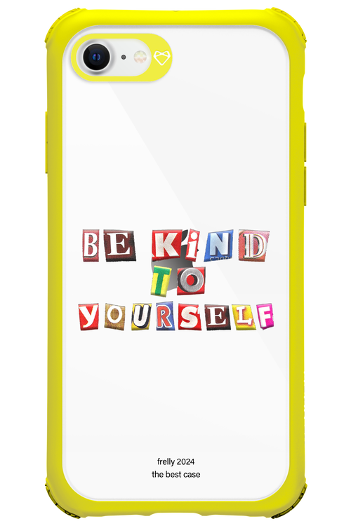 Be Kind To Yourself - Apple iPhone SE 2022