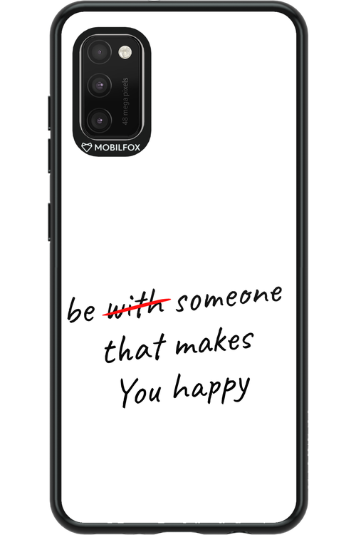 Choose Happiness - Samsung Galaxy A41