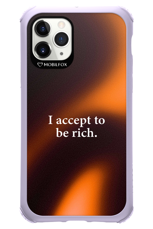 I accept to be rich - Apple iPhone 11 Pro