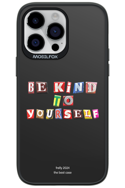 Be Kind To Yourself Black - Apple iPhone 14 Pro Max