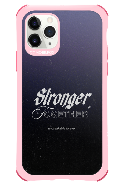 Stronger Together - Apple iPhone 11 Pro