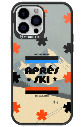 Ski Ya Later - Apple iPhone 13 Pro Max