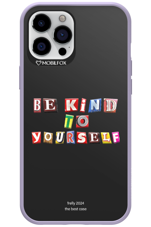 Be Kind To Yourself Black - Apple iPhone 12 Pro Max