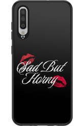 Sad But Horny 2.0 - Samsung Galaxy A70