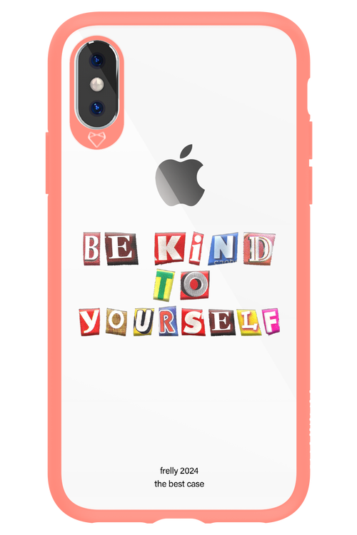 Be Kind To Yourself - Apple iPhone X