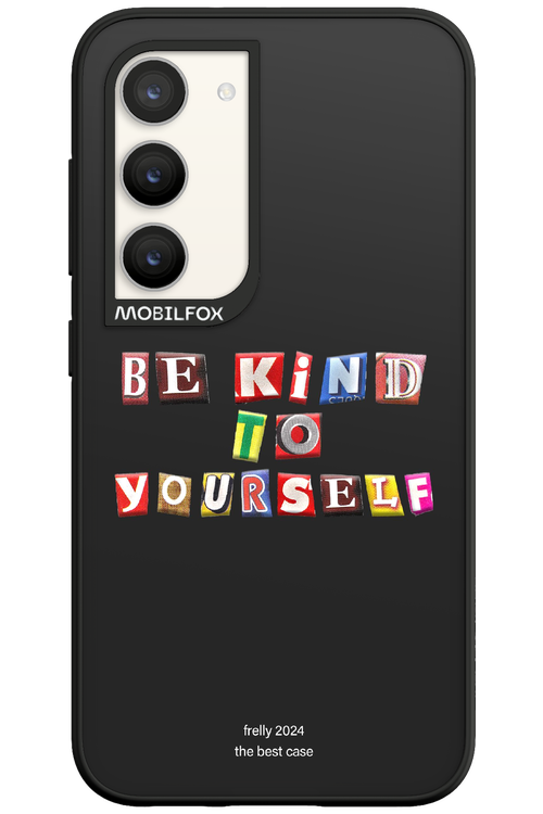 Be Kind To Yourself Black - Samsung Galaxy S23
