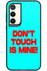 DON'T TOUCH 2.0 - Samsung Galaxy S23 Plus