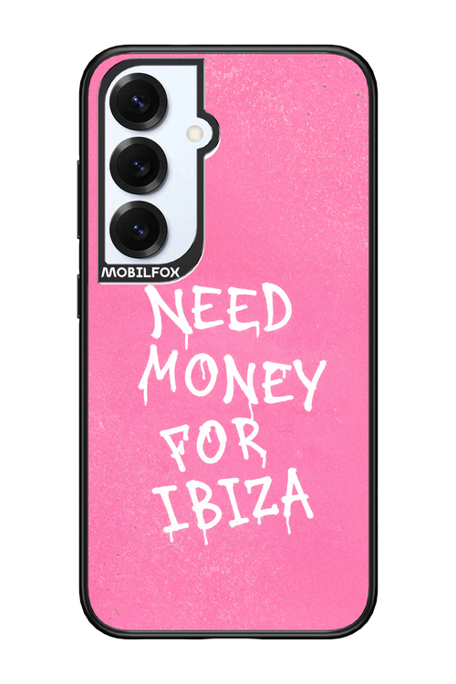 Need money for Ibiza 2.0 - Samsung S25