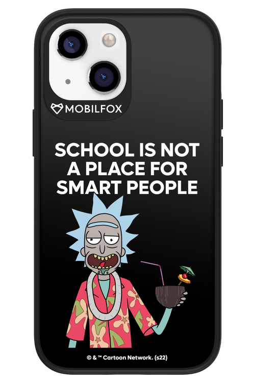 School is not for smart people - Apple iPhone 13 Mini