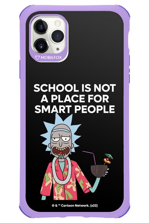 School is not for smart people - Apple iPhone 11 Pro Max