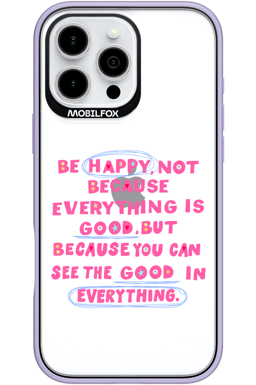 Be Happy - Apple iPhone 16 Pro Max