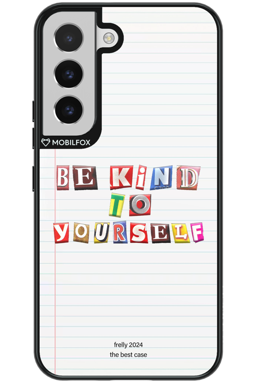 Be Kind To Yourself Notebook - Samsung Galaxy S22