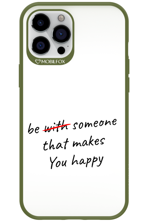 Choose Happiness - Apple iPhone 12 Pro Max