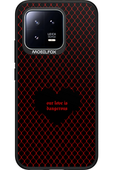 DANGEROUS LOVE - Xiaomi 13