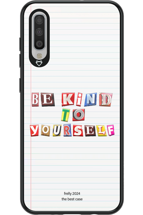 Be Kind To Yourself Notebook - Samsung Galaxy A70