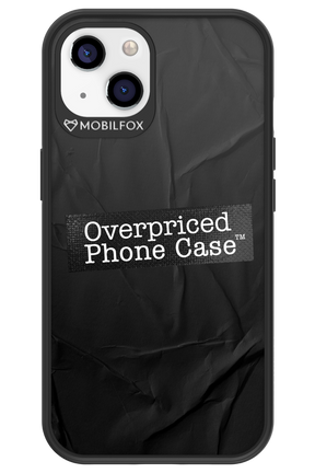 Overpriced Phone Case 2.0 - Apple iPhone 13